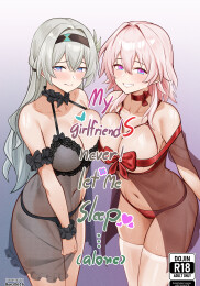 My Girlfriends Never! Let me sleep... (alone)